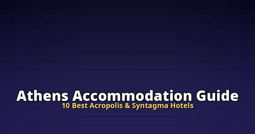 Athens Accommodation Guide | 10 Best Acropolis & Syntagma Hotels @Tournews