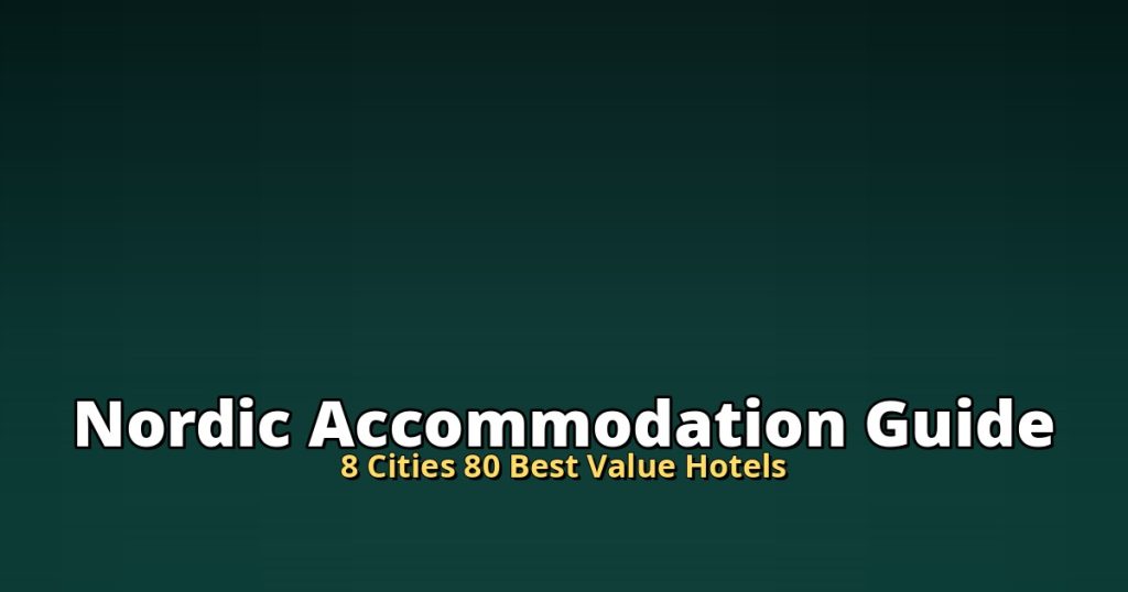 Nordic Accommodation Guide 2026 | 8 Cities 80 Best Value Hotels @Tournews