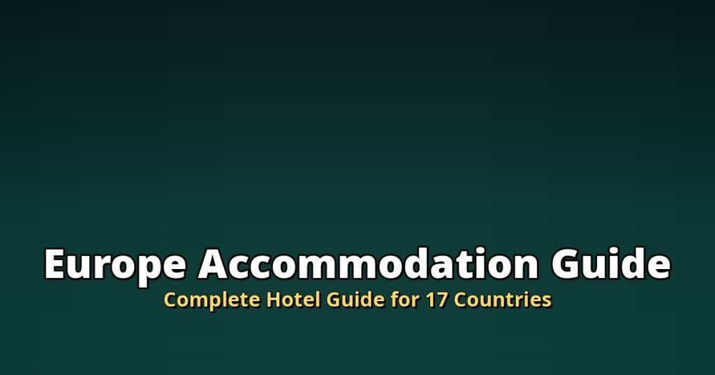Europe Accommodation Guide | Complete Hotel Guide for 17 Countries @Tournews