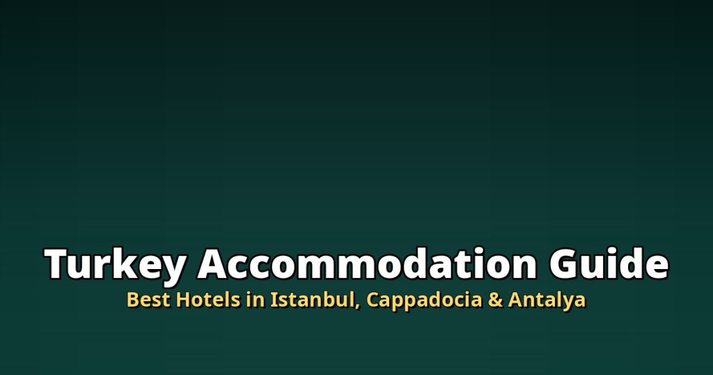 Turkey Accommodation Guide | Best Hotels in Istanbul, Cappadocia & Antalya @Tournews