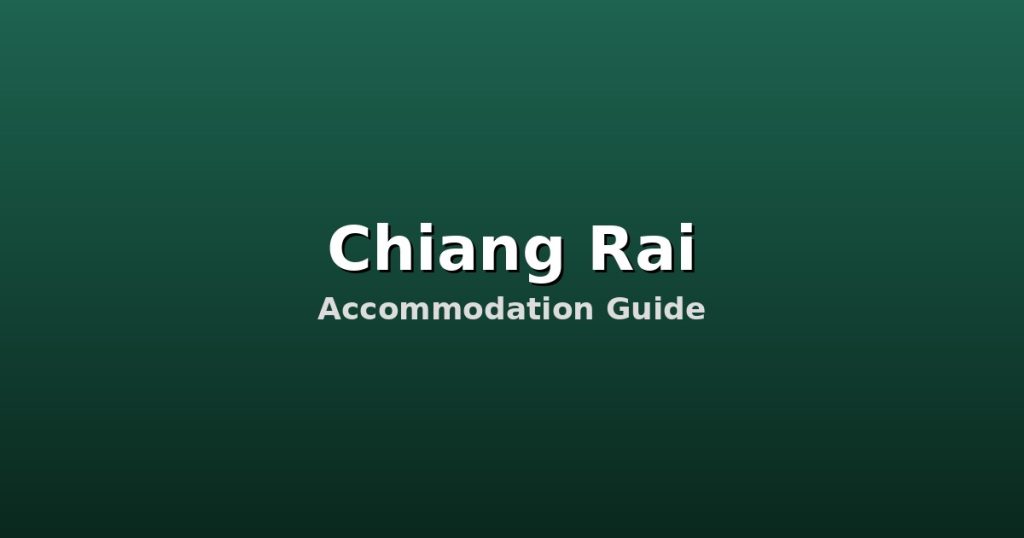 Chiang Rai Accommodation Guide | 12 Best Hotels from City Center to Riverside @Tournews