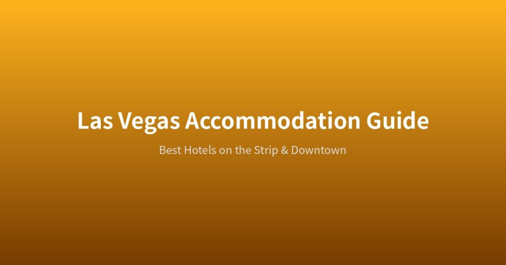 Las Vegas South Strip Hotel Guide | 5 Best Hotels @Tournews