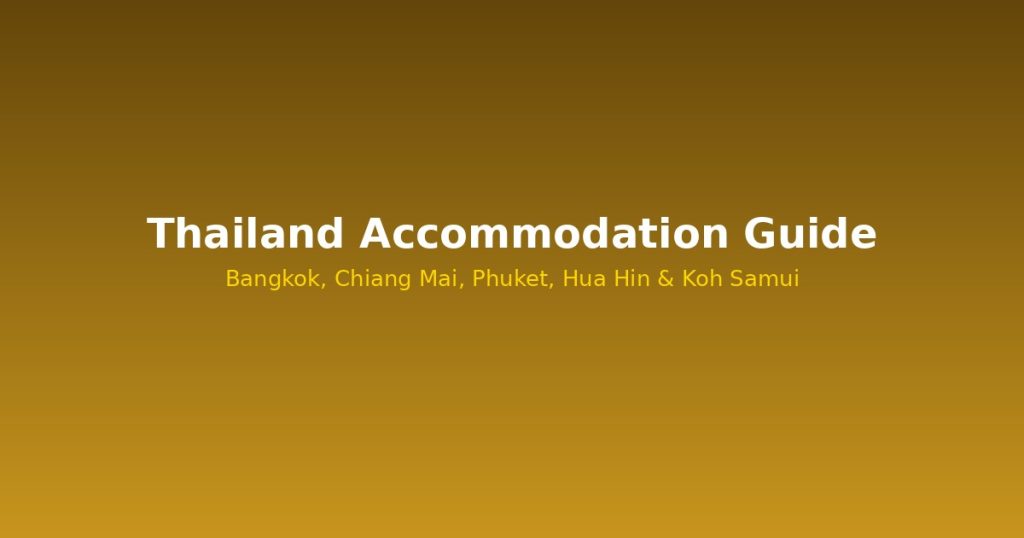 Thailand Accommodation Guide | Bangkok, Chiang Mai, Phuket &amp; More @Tournews